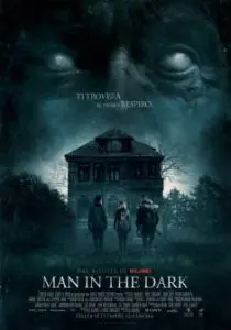 Man in the dark - migliori film horror su Netflix